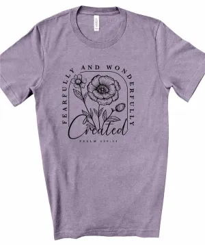Fearfully and Wonderfully Created Graphic Tee