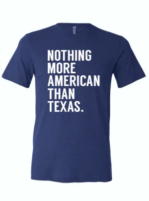 Nothing More American Than Texas